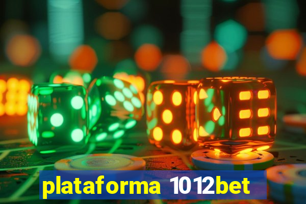 plataforma 1012bet